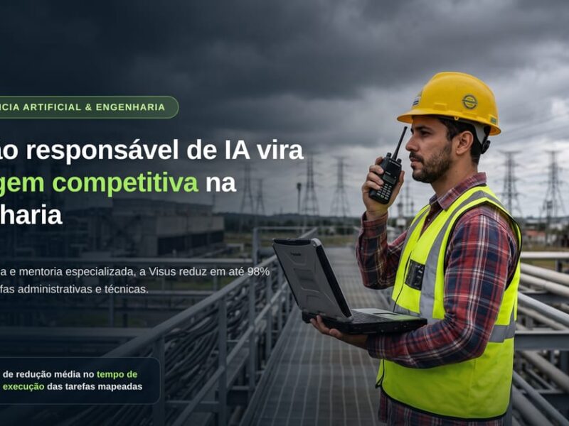 Adoção responsável de IA vira vantagem competitiva na engenharia